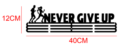 NEVER GIVE UP Medal Hanger (Metal)