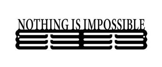 Medal Hanger - NOTHING IS IMPOSSIBLE  [Metal]